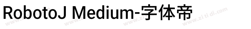 RobotoJ Medium字体转换